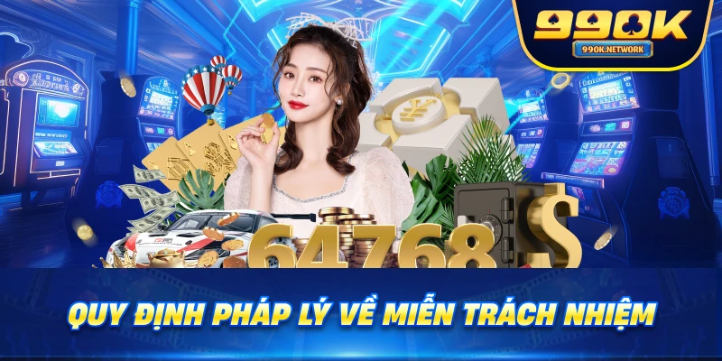 Quy định pháp lý về miễn trách nhiệm